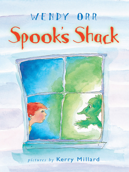 Title details for Spook's Shack by Wendy Orr - Wait list